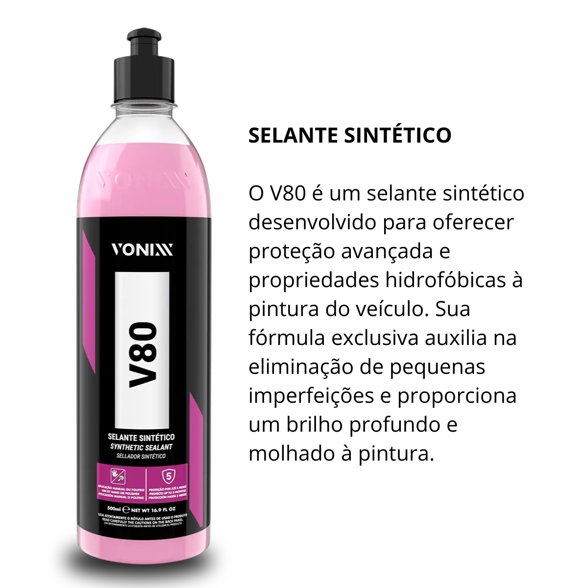 Selante Sintético V80 Alta Proteção Automotivo -  Vonixx 500ml