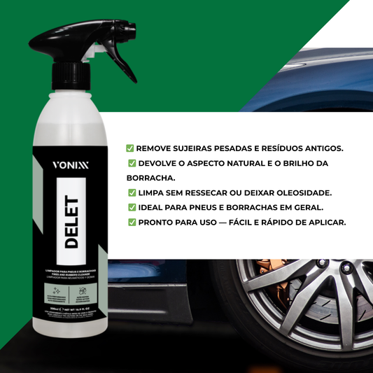 Delet - Limpador Para Pneus E Borrachas - Vonixx