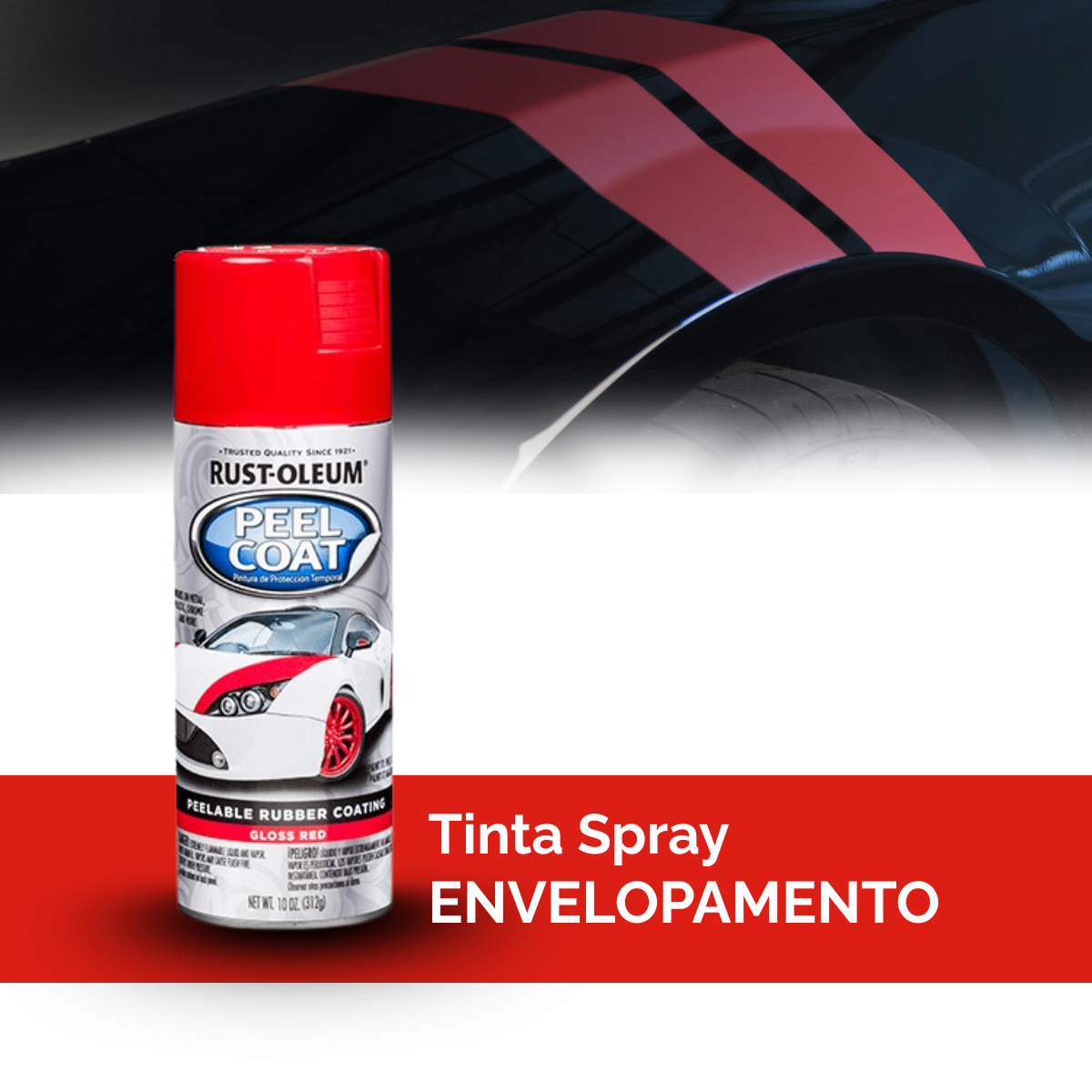 Spray Envelopamento Automotivo Vermelho Rust-Oleum Removível